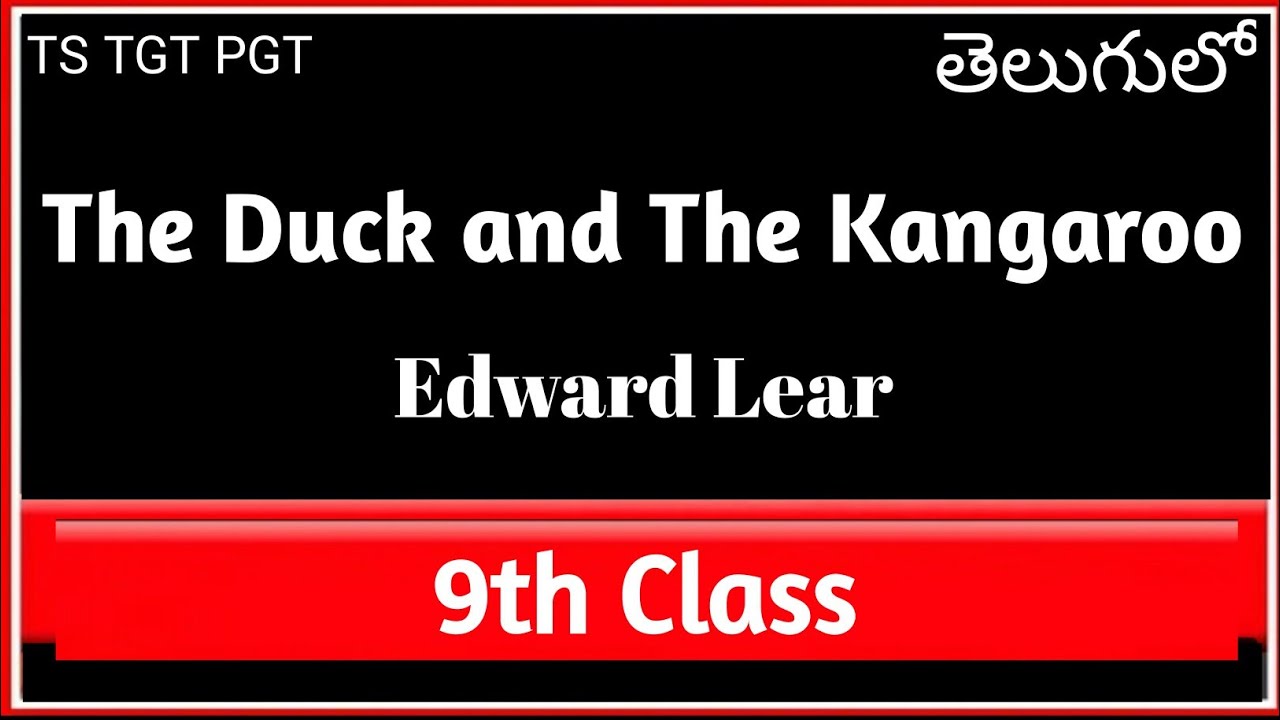 The Duck and the Kangaroo by Edward Lear in Telugu I AP 9th Class