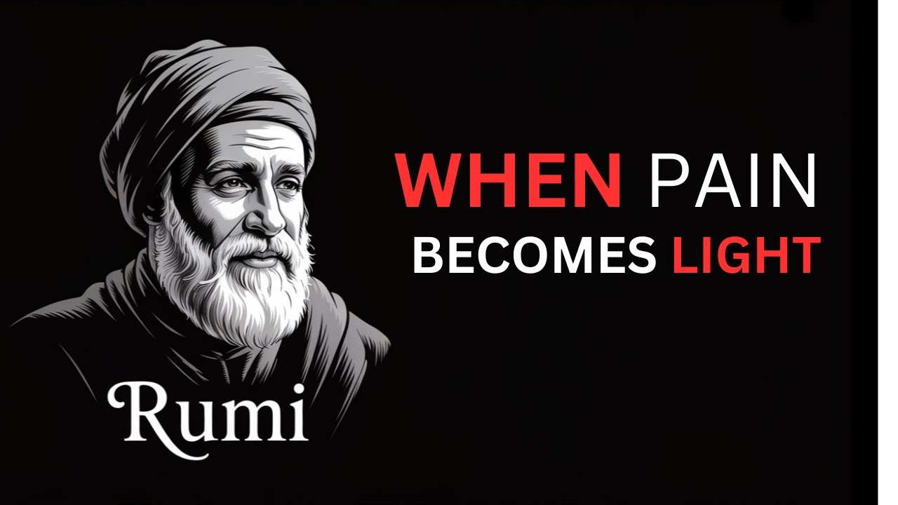 How to Find Beauty in Suffering – Rumi’s Secret Teaching