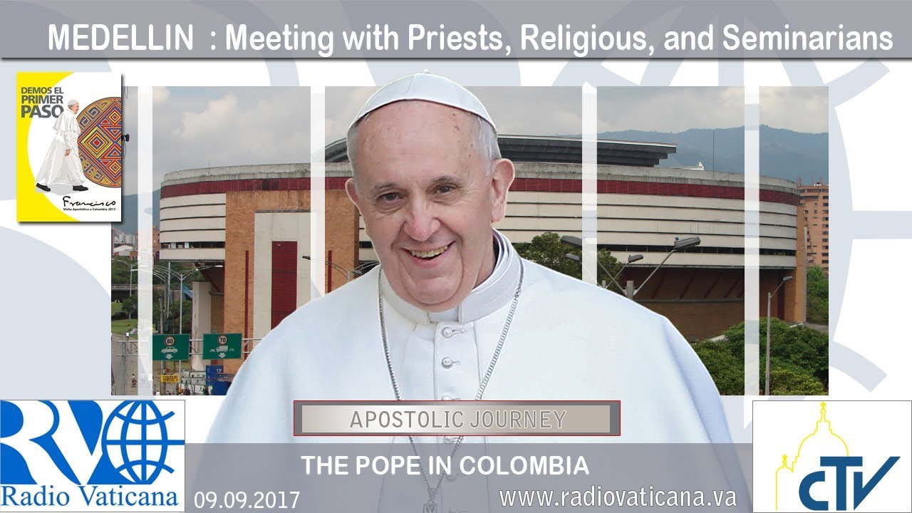09.09.2017 - Papa Francesco in Colombia – Incontro con Sacerdoti, Religiosi/e e seminaristi