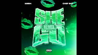 She Go (Summer Version Remix) (feat. Chef Boy)