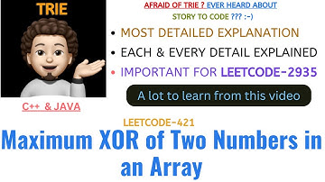 Maximum XOR of Two Numbers in an Array | Detailed | Intuition | MICROSOFT | Leetcode-421