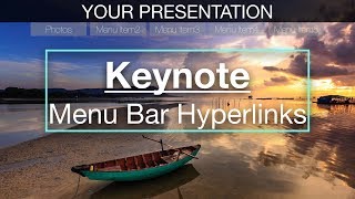 #013 How to Create a Menu Bar with Hyperlinks in Keynote 2019 Same as PowerPoint