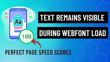 Ensure Text Remains Visible During Webfont Load [Solved]