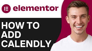 How To Add Calendly To Wordpress Elementor (2O25) | Add To Website