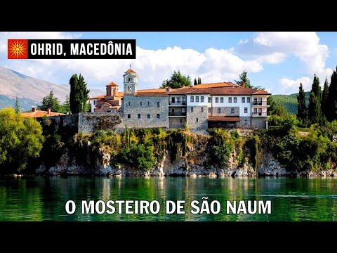 O Mosteiro De São Naum