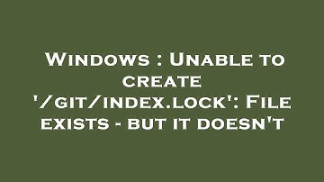Windows : Unable to create 