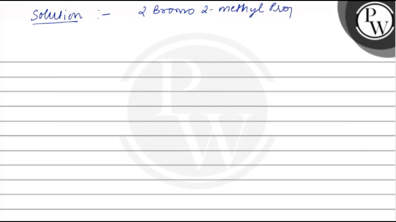 The structure of 2 - Bromo - 2 - methyl propane:....