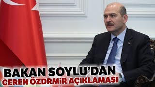 İçişleri Bakanı Soylu'dan Ceren Özdemir cinayetine ilişkin açıklama
