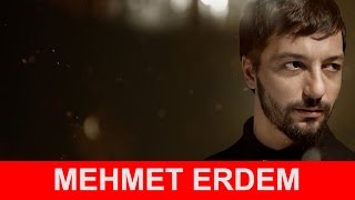 Mehmet Erdem Kimdir ?