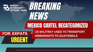 URGENT NEWS for Expats in Mexico & Guatemala