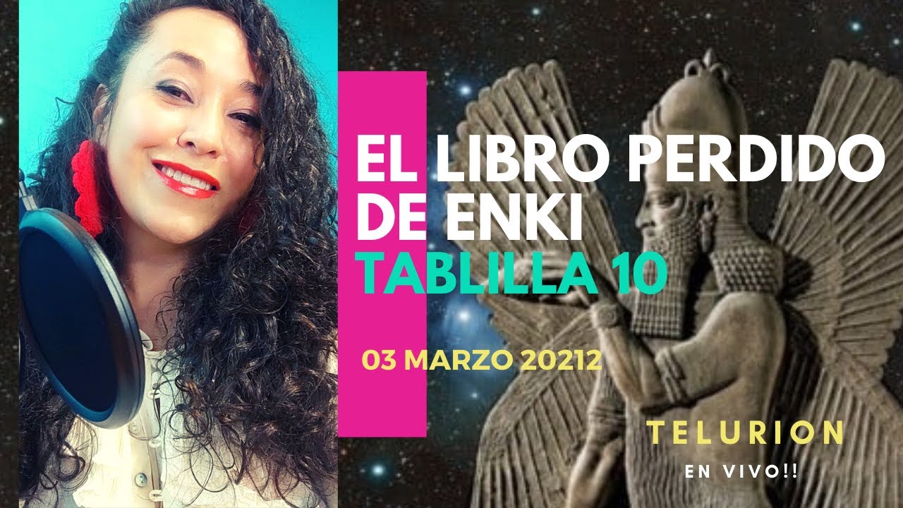 EL LIBRO PERDIDO DE ENKI PARTE 10 - YouTube