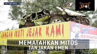 Mematahkan Mitos Tanjakan Emen - ON THE SPOT REVEAL 7 MARET 2018