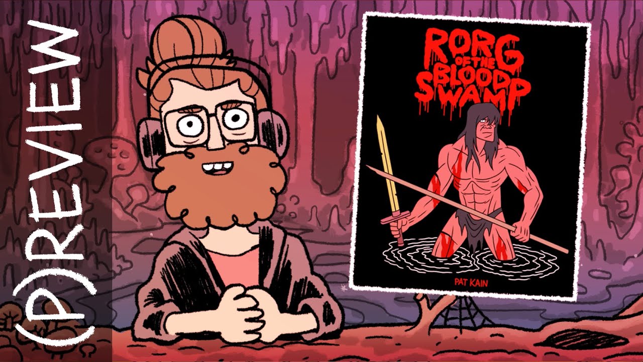 Rorg of the Blood Swamp: (P)REVIEW