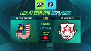 Download Lagu Malaysian University lwn Kelantan WTS FC | Liga A1 Semi Pro 25/26 MP3