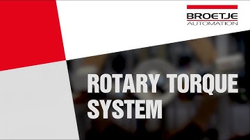 Automated Assembly: Rotary Torque System