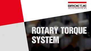 Automated Assembly: Rotary Torque System