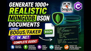 Generate Realistic Random BSON Data for MongoDB Using Bogus/Faker in .NET | Complete Tutorial Profile