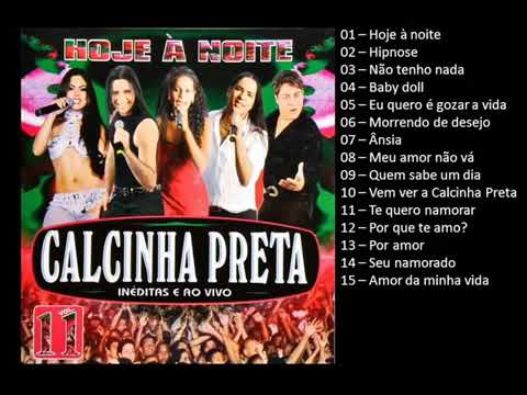 Calcinha Preta   Hoje à noite   Vol11