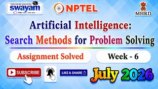Artificial Intelligence: Search Methods for Problem Solving Week 6 Assignment Solution#July2026Week6