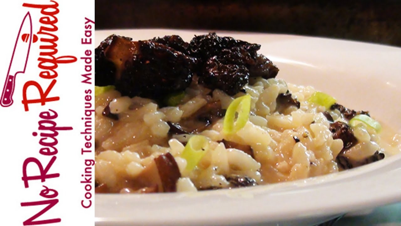 Morel Mushroom Risotto YouTube