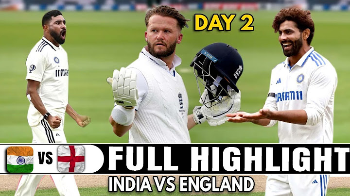 INDIA VS ENGLAND | 2ND TEST MATCH DAY 2 FULL HIGHLIGHTS | IND VS ENG HIGHLIGHTS