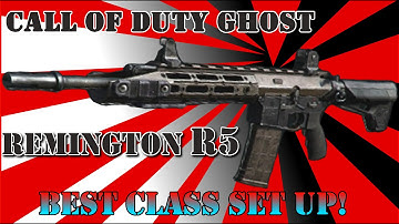 Ghost: BEST CLASS SET UP- REMINGTON R5 - Call of duty ghosts gameplay
