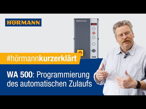 WA 500 - Manuelle Programmierung des automatischen Zulaufs | Hörmann