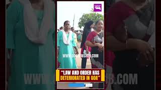 MLA Altone D Costa says law and order in Goa has deteriorated