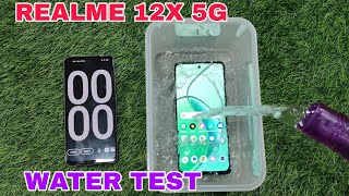 REALME 12X 5G WATER TEST
