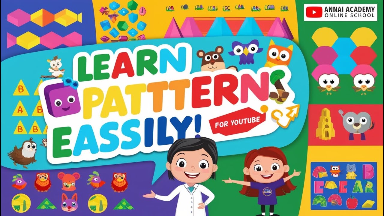 Fun with Patterns! | Easy Pattern Recognition for Kids | ANNAI ACADEMY ...