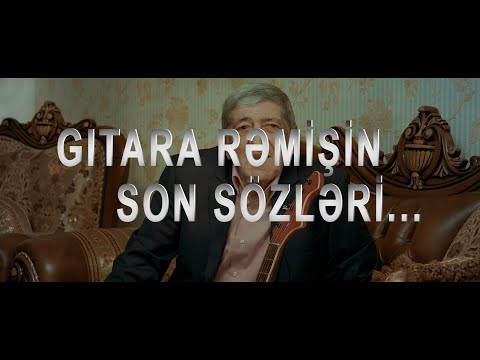 Remisin son sozleri... Allah Rehmet Elesin