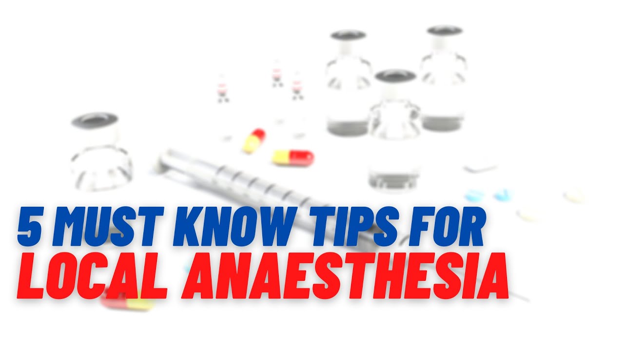 5 Local Anaesthesia safe practice tips you MUST KNOW! YouTube