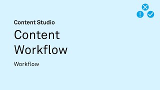 Workflow in Content Studio