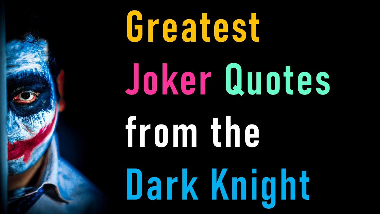 Joker Quotes From The Dark Knight Greatest Quotes By Heath Ledger S Joker Youtube