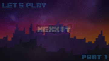 Hexxit Adventures|Part 1