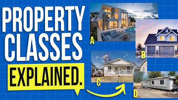 WHAT ARE CLASS A, B, C, D PROPERTIES AREAS?