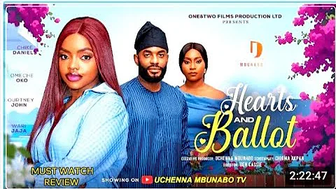 HEARTS AND BALLOT: CHIKE DANIELS, OMECHE OKO, WARI JAJA, (LATEST NOLLYWOOD MOVIES 2025)