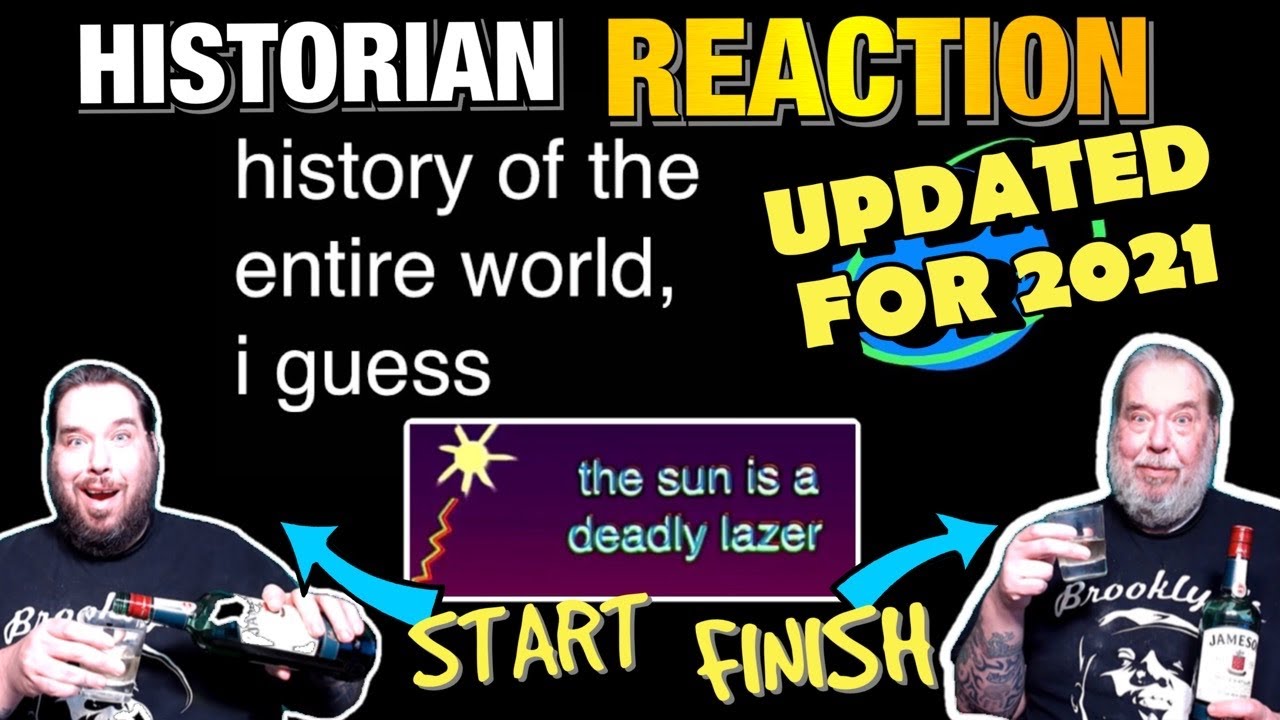 History Teacher's *EPIC* Reaction to HISTORY OF THE ENTIRE WORLD I GUESS by 