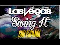 Fear, and Loathing in Las Vegas - Swing it (Sub Español) | PHASE 2