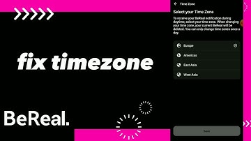 How To Fix Timezone On BeReal App