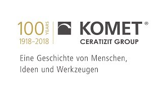 100 Jahre KOMET - Eine Geschichte von Menschen, Ideen und Werkzeugen
