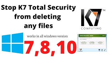 How to stop k7 total security from deleting any files ?