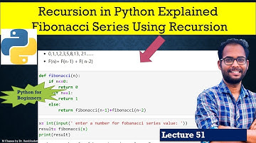 Recursion in Python Explained | Fibonacci Series Using Recursion - PART 1 | Python for Beginners