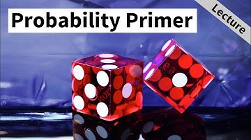 Probability Primer for Probabilistic Robotics (Cyrill Stachniss)