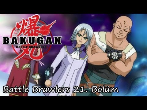 Bakugan Battle Brawlers 21. Bölüm - İyi Dostum - Youtube