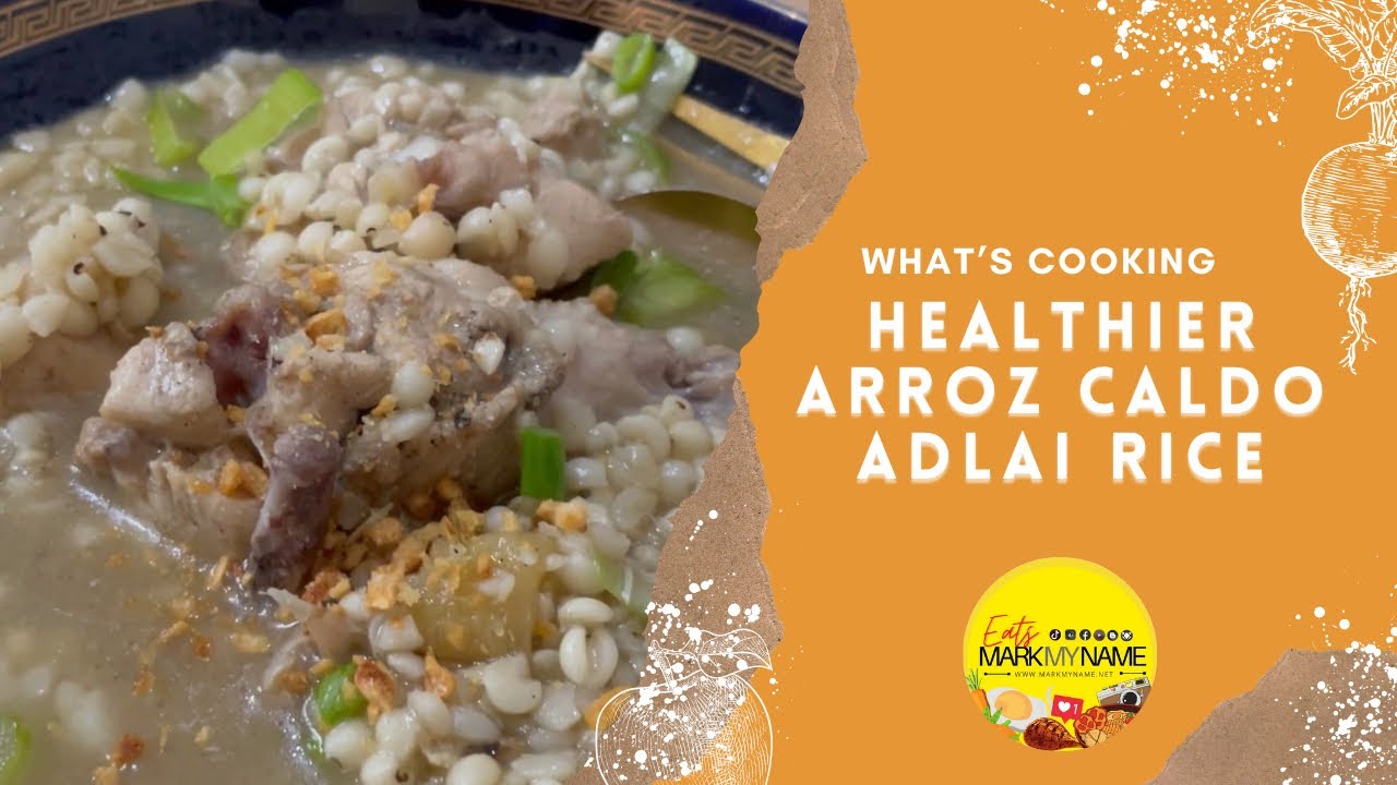 Healthier Version Of Arroz Caldo Recipe Using Adlai Rice What’s
