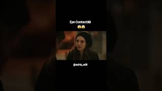 Eye Contact 👀❣️ ll berk atan ll 💞 forever bound 🥰 Dayan yuregim #eyecontact #shorts #romantic