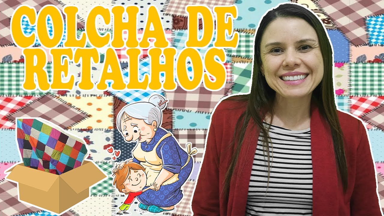 História Colcha de Retalhos YouTube