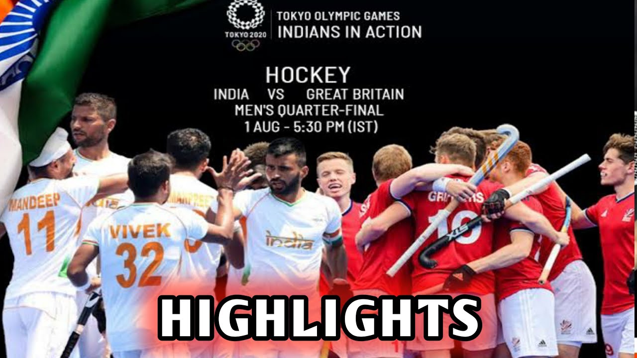tokyo-olympics-india-vs-great-britan-hockey-match-highlights-2021
