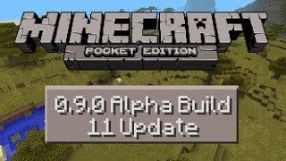Minecraft Pocket Edition Alpha 0.9.0 Build 11 Update